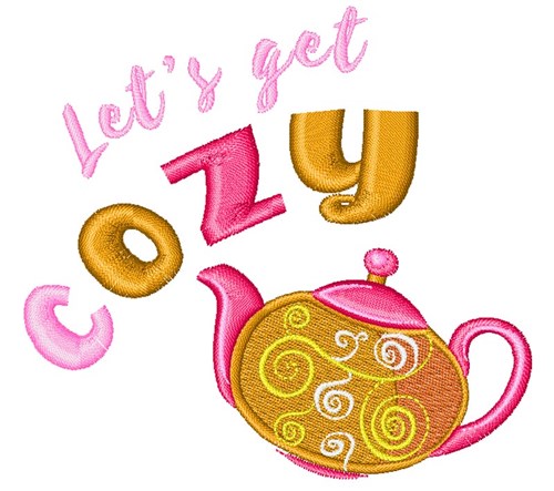 Lets Get Cozy Machine Embroidery Design
