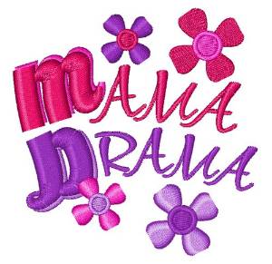 Picture of Mama Drama Machine Embroidery Design