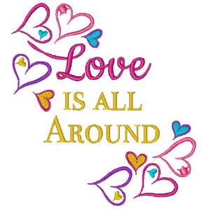 Picture of Love All Around Machine Embroidery Design