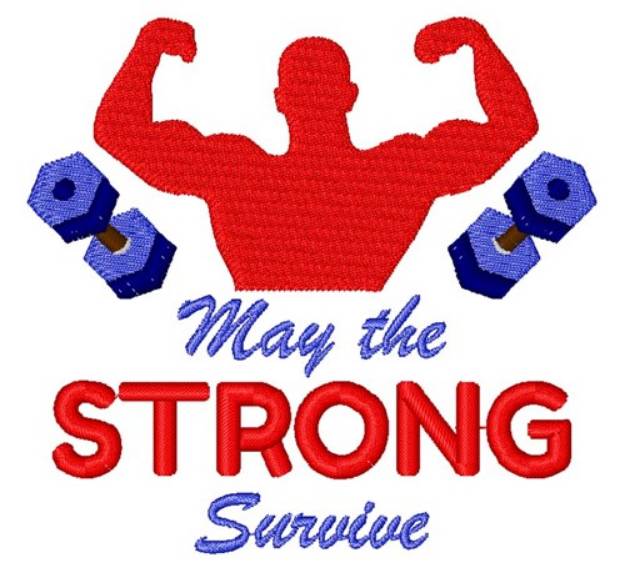 Picture of Strong Survive Machine Embroidery Design