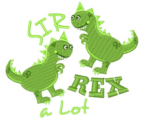 Dino Sir Rex A Lot Machine Embroidery Design