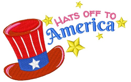 Fourth Hat Hats Off To America Machine Embroidery Design