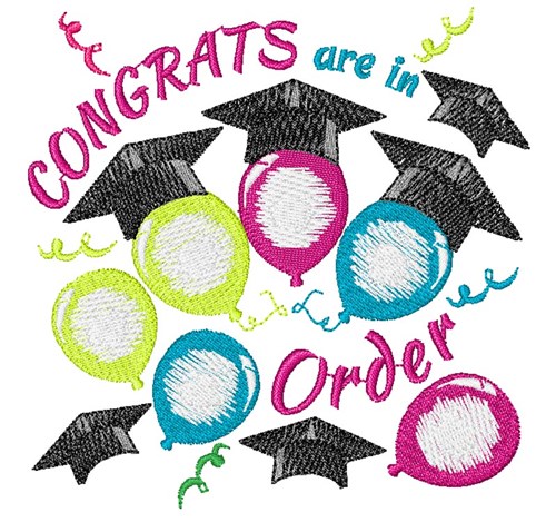 Grad Balloons Congrats Are In Order Machine Embroidery Design