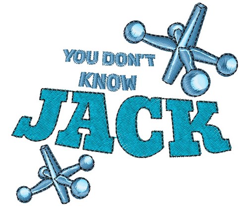 Jacks You Don t Know JACK Machine Embroidery Design