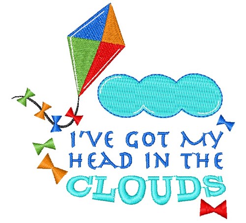 Kite I ve Got My Head In The Clouds Machine Embroidery Design