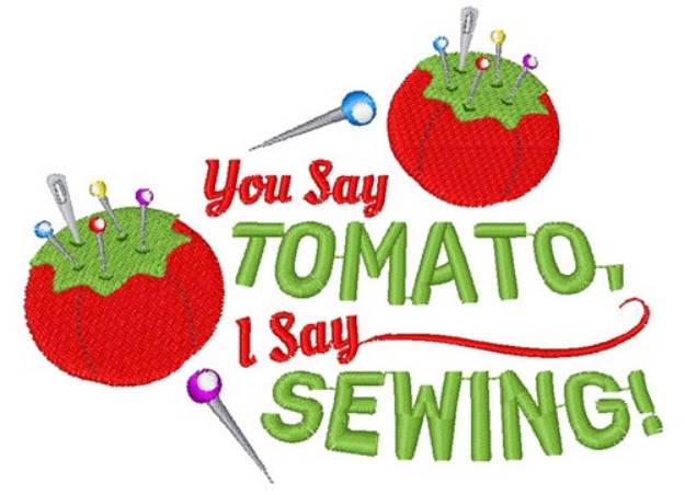 Picture of Pin Cushion You Say Tomato I Say Sewing Machine Embroidery Design