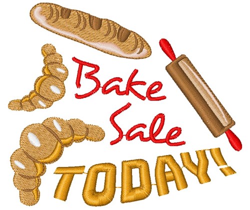 Bread Bake Sale Today Machine Embroidery Design