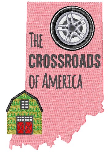 Indiana The Crossroads Of America Machine Embroidery Design