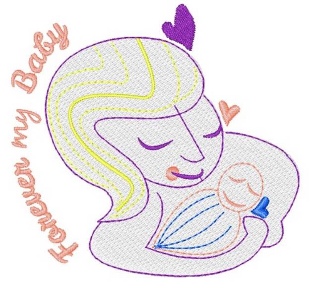 Picture of Mom Forever My Baby Machine Embroidery Design
