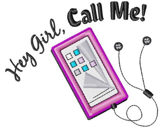 Picture of Phone Hey Girl Call Me Machine Embroidery Design