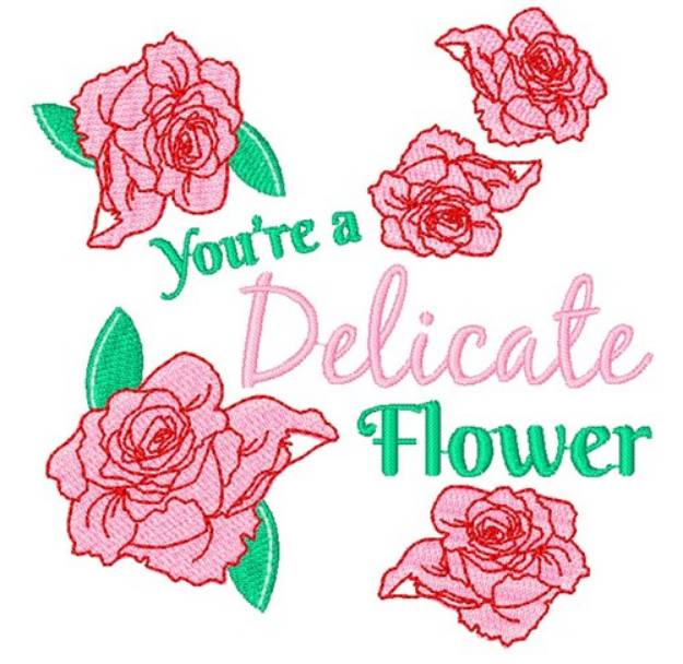 Picture of Rose You re A Delicate Flower Machine Embroidery Design