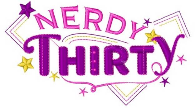 Picture of Nerdy Thirty Machine Embroidery Design