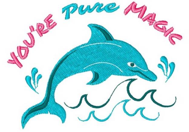 Picture of Dolphin You re Pure Magic Machine Embroidery Design