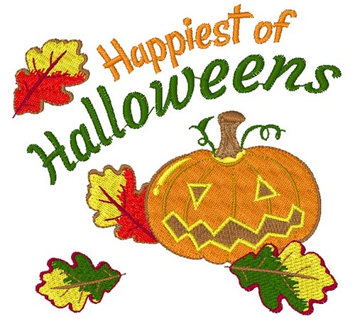 Fall Pumpkin Happiest Of Halloweens Machine Embroidery Design