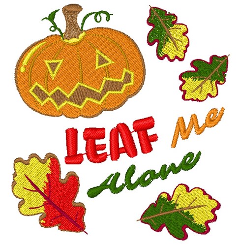 Fall Pumpkin Leaf Me Alone Machine Embroidery Design