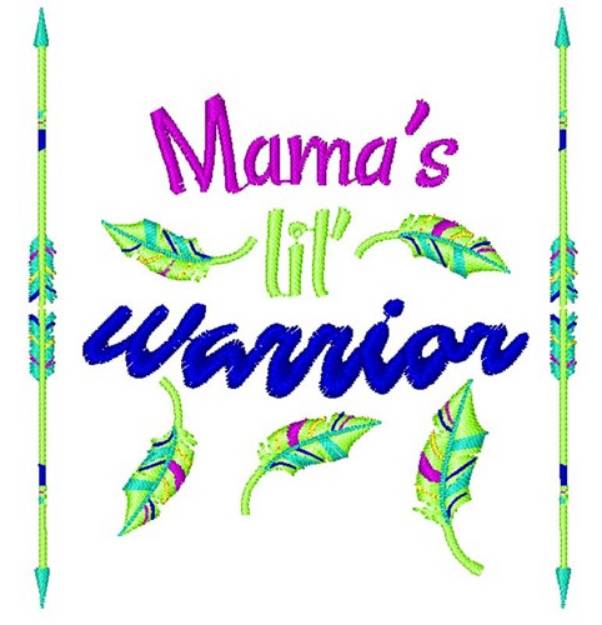 Picture of Mama s Lil Warrior Machine Embroidery Design