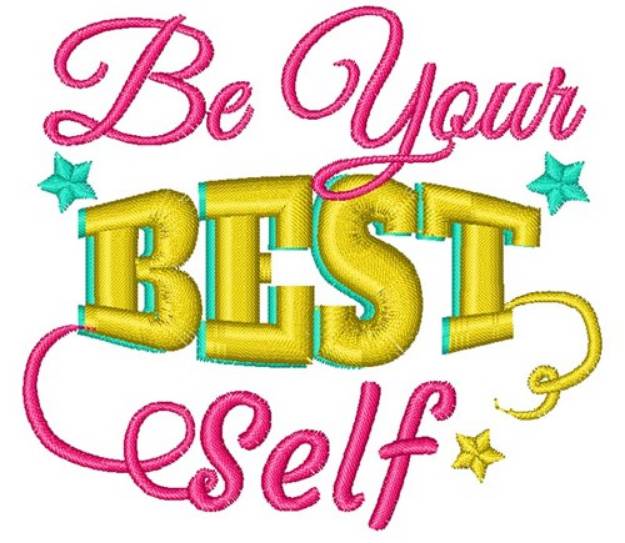 Picture of Affirmation Be Your Best Self Machine Embroidery Design
