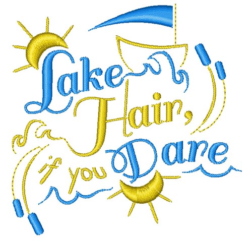 Lake Hair If You Dare Machine Embroidery Design