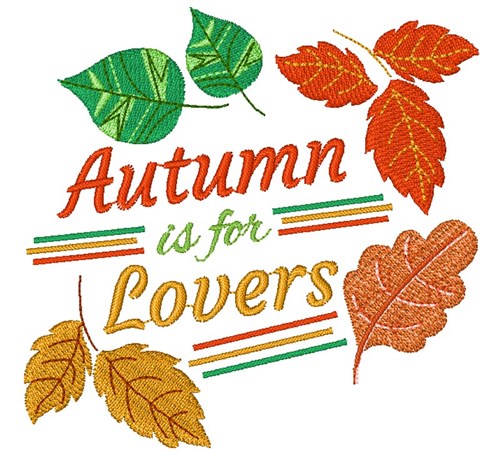 Autumn Is For Lovers Machine Embroidery Design