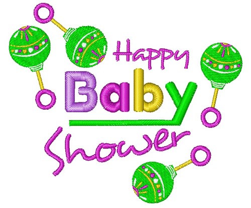 Happy Baby Shower Machine Embroidery Design