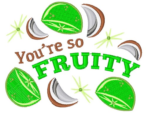 You re So Fruity Machine Embroidery Design