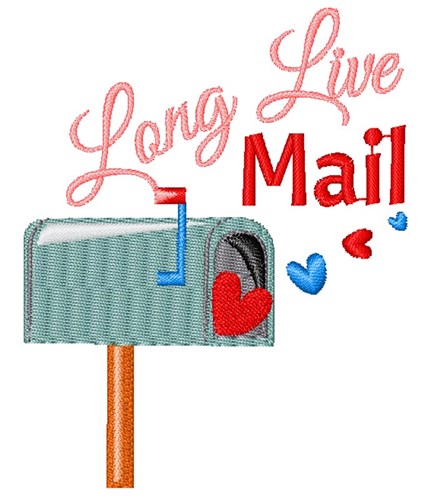 Long Live Mail Machine Embroidery Design