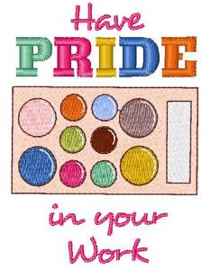 Picture of Have Pride In Your Work Machine Embroidery Design