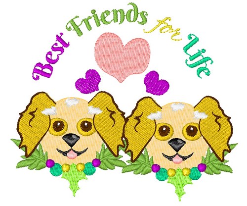 Dog Best Friends For Life Machine Embroidery Design