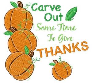 Picture of Carve Out Some Time To Give Thanks Machine Embroidery Design