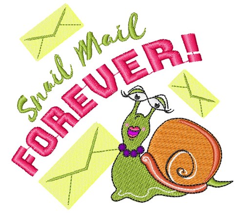 Snail Mail Forever Machine Embroidery Design