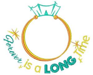 Picture of Wedding Ring Forever Is A Long Time Machine Embroidery Design