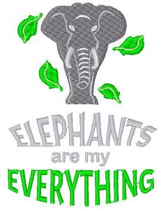 Picture of Elephants Are My Everything Machine Embroidery Design