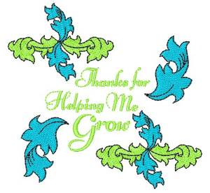 Picture of Flourish Thanks For Helping Me Grow Machine Embroidery Design