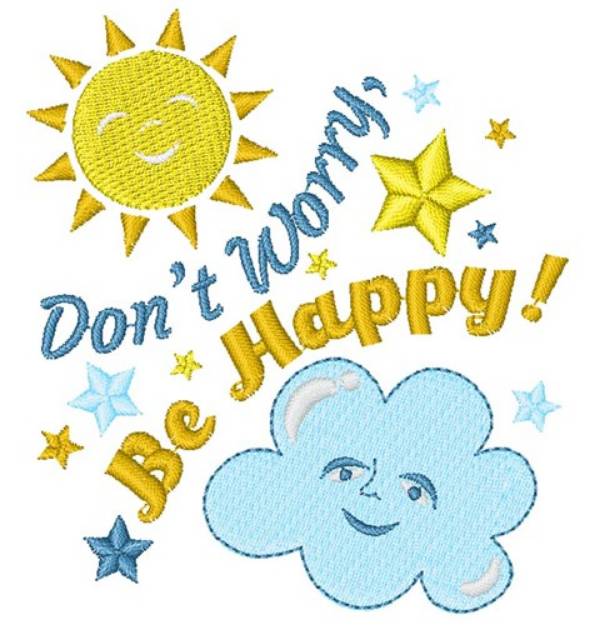 Picture of Sun Cloud Don t Worry Be Happy Machine Embroidery Design