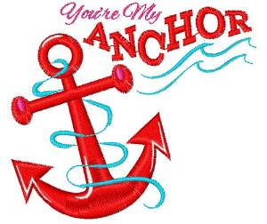 Picture of You re My Anchor Machine Embroidery Design