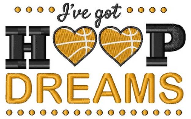 Picture of Ive Got Hoop Dreams Machine Embroidery Design