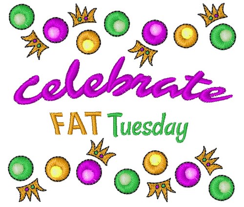 Celebrate Fat Tuesday Machine Embroidery Design