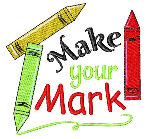 Make Your Mark Machine Embroidery Design