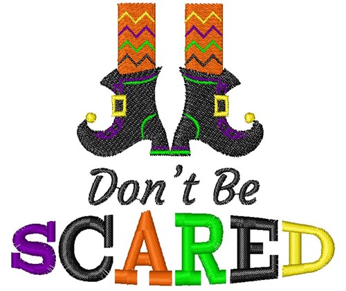 Dont Be Scared Machine Embroidery Design
