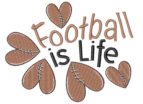Football Is Life Machine Embroidery Design