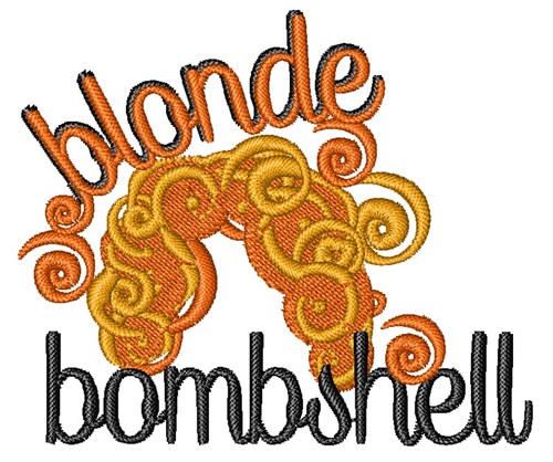 Blonde Bombshell Machine Embroidery Design