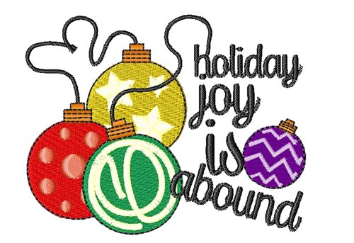 Ornaments Holiday Joy Is Abound Machine Embroidery Design