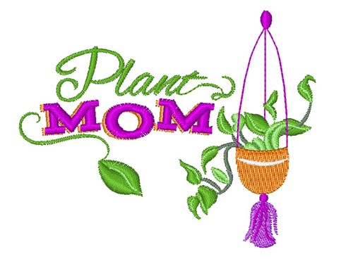 Plant Mom Machine Embroidery Design