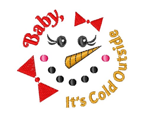 Snowman Face Baby It s Cold Outside Machine Embroidery Design