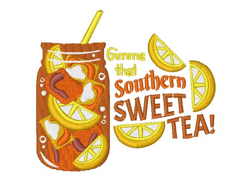 Southern Sweet Tea Machine Embroidery Design