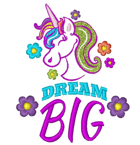 Unicorn Dream Big Machine Embroidery Design