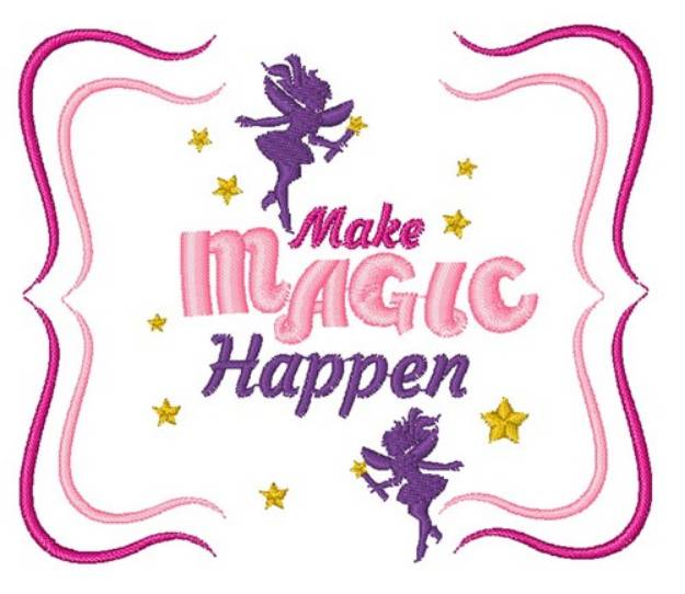 Picture of Make Magic Happen Fairy Machine Embroidery Design