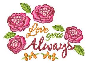 Picture of Love You Always Machine Embroidery Design