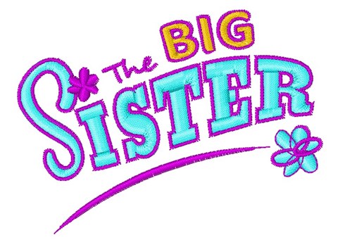 The Big Sister Machine Embroidery Design