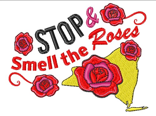 Smell The Roses Machine Embroidery Design